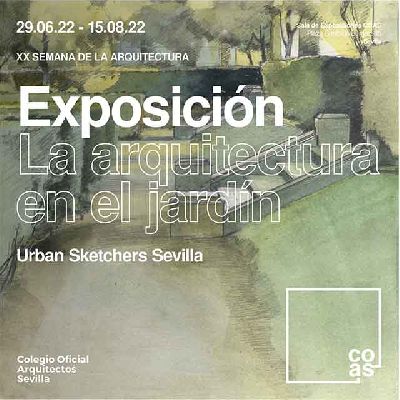Cartel de la exposición La arquitectura en el jardín en el Colegio de Arquitectos de Sevilla 2022