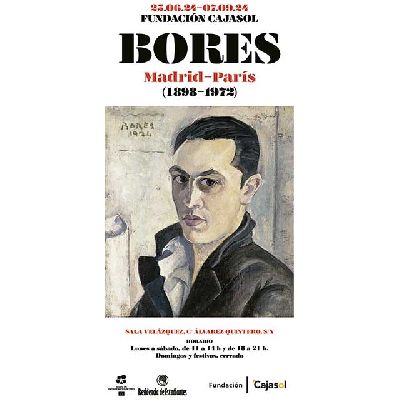 Cartel de la exposición Bores. París-Madrid (1898-1972) en Cajasol Sevilla 2024