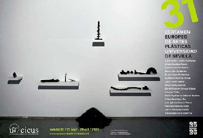 Cartel de la exposición del XXXI Certamen Europeo de Artes Plásticas Universidad de Sevilla