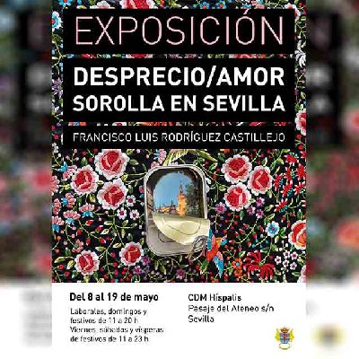 Cartel de la exposición Desprecio/amor (Sorolla en Sevilla) en el Casino Militar de Sevilla 2026
