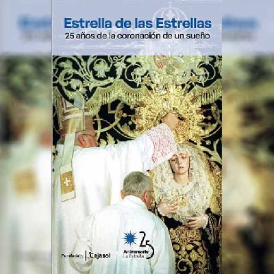 Cartel de la exposición Estrella de las estrellas. 25 años de la coronación de un sueño en Cajasol Sevilla 2024