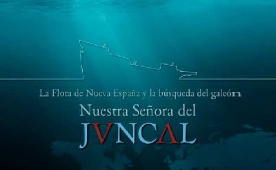 Cartel de la exposición La Flota de Nueva España y la búsqueda del Juncal