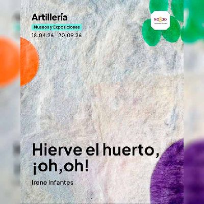 Cartel de Hierve el huerto, ¡oh, oh! en la Real Fábrica de Artillería de Sevilla 2026