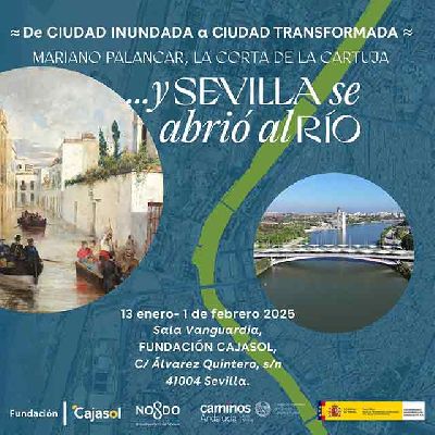 Cartel de la exposición De ciudad inundada a ciudad transformada en Cajasol Sevilla 2025