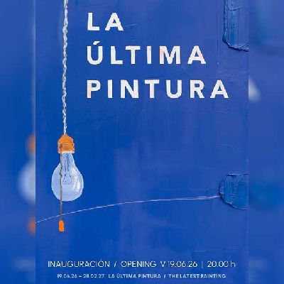 Cartel de la exposición La última pintura en el CAAC de Sevilla 2026