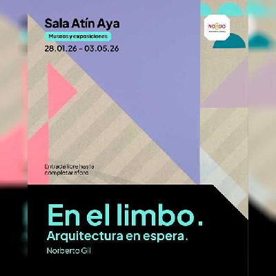 Cartel de la exposición temporal En el limbo. Arquitectura en espera