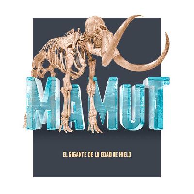 Cartel de la exposición Mamut. El gigante de la Edad de Hielo en CaixaForum Sevilla