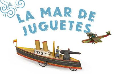 Cartel de la exposición La mar de juguetes. Historia del juguete marítimo español (1880-1990)