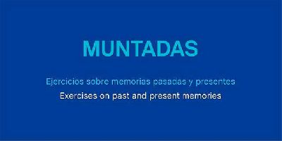 Cartel de la exposición Muntadas. Ejercicios sobre memorias pasadas y presentes en el CAAC de Sevilla 2022