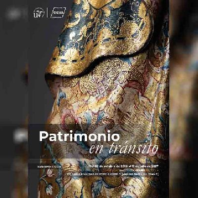 Cartel de la exposición Patrimonio en tránsito en el CICUS Sevilla 2026