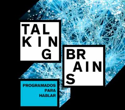Cartel de la exposición Talking Brains en CaixaForum Sevilla