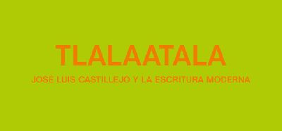 Exposición: Tlalaatala en el CAAC de Sevilla