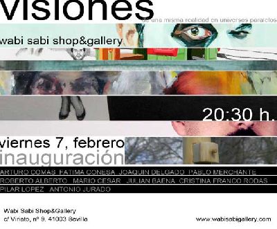 Exposición: Visiones en la Galería Wabi Sabi de Sevilla