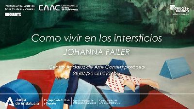 Cartel de la exposición Cómo vivir en los intersticios de Johanna Failer en el CAAC de Sevilla 2026