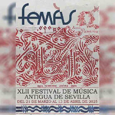 Cartel de la XLII edición del Festival de Música Antigua de Sevilla FeMÁS 2025