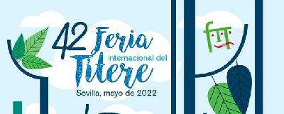 Cartel de la XLI Feria Internacional del Títere de Sevilla 2022