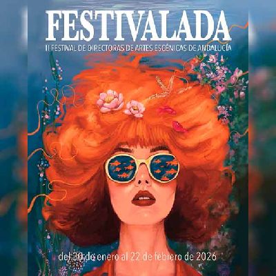 Cartel de Festivalada. II Festival de directoras de artes escénicas de Andalucía