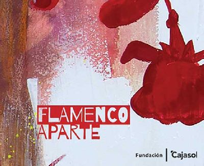 Cartel del ciclo Flamenco aparte en Cajasol Sevilla 2026