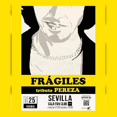 Cartel del concierto de Frágiles (tributo a Pereza) en FunClub Sevilla 2023