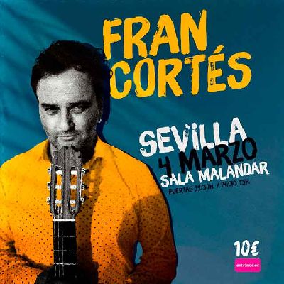 Cartel del concierto de Fran Cortés en Malandar Sevilla 2022