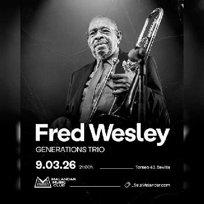 Cartel del concierto de Fred Wesley en Malandar Sevilla 2026