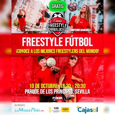 Cartel del Freestyle fútbol en el Parque de los Príncipes de Sevilla 2026