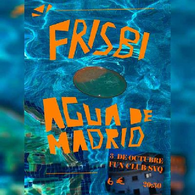 Cartel del concierto de Frisbi y Agua de Madrid en FunClub Sevilla 2026