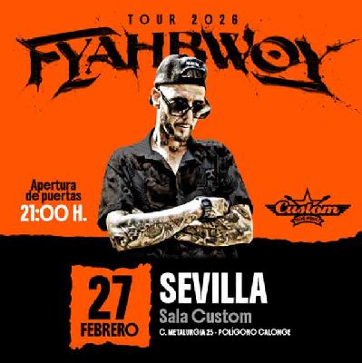 Cartel del concierto de Fyahbwoy en Custom Sevilla 2026