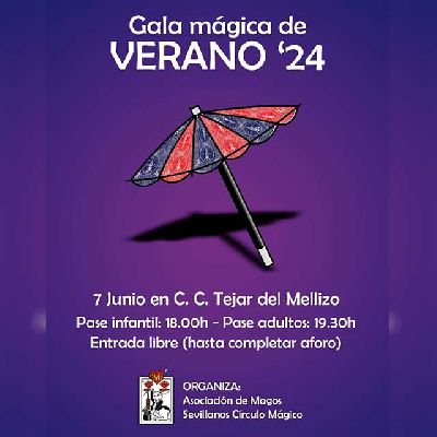 Cartel de la Gala mágica de verano de Círculo Mágico en El Tejar del Mellizo de Sevilla 2024