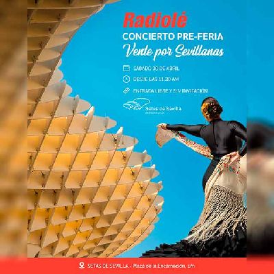 Cartel de la Gala Vente por sevillanas (pre-Feria 2022) en Las Setas de Sevilla