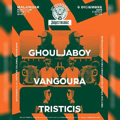 Cartel del concierto de Ghouljaboy, Vangoura y Tristicis en Malandar Sevilla 2024