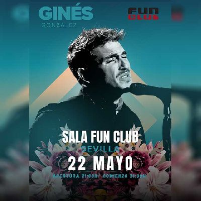 Cartel del concierto de Ginés González en FunClub Sevilla 2025
