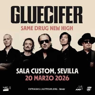 Cartel del concierto de Gluecifer en Custom Sevilla 2026