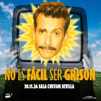 Cartel del concierto de Grison en Custom Sevilla 2026