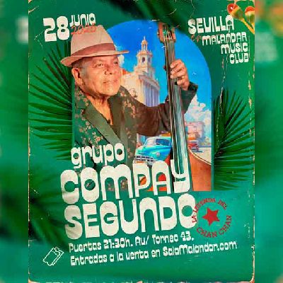 Cartel del concierto de Grupo Compay Segundo en Malandar Sevilla 2025