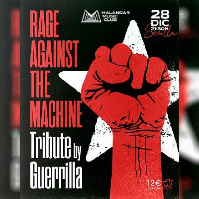 Cartel del concierto de Guerrilla (tributo a RATM) en Malandar Sevilla 2022
