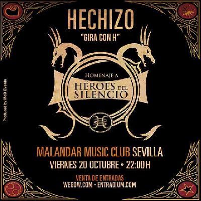 Cartel del concierto de Hechizo (homenaje a Héroes del Silencio) en Malandar Sevilla 2023