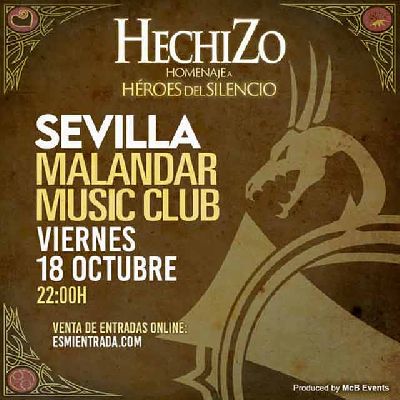 Cartel del concierto de Hechizo (homenaje a Héroes del Silencio) en Malandar Sevilla 2024