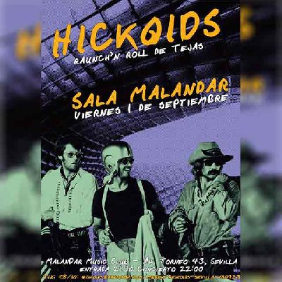 Cartel del concierto de Hickoids en Malandar Sevilla 2023