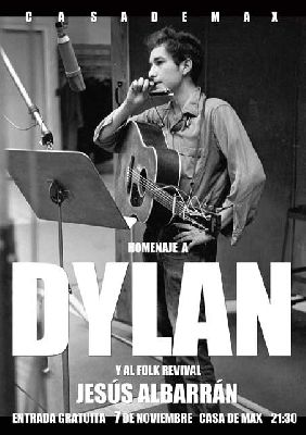 Concierto: Homenaje a Bob Dylan en la Casa de Max Sevilla