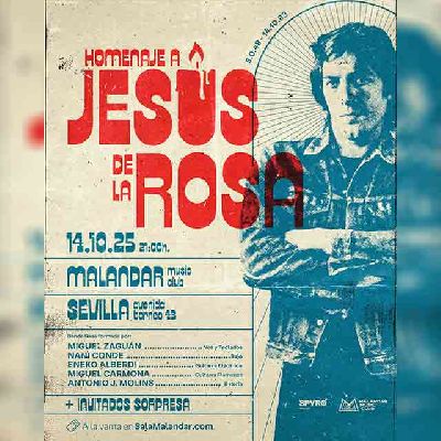 Cartel del concierto de homenaje a Jesús de la Rosa en Malandar Sevilla 2025