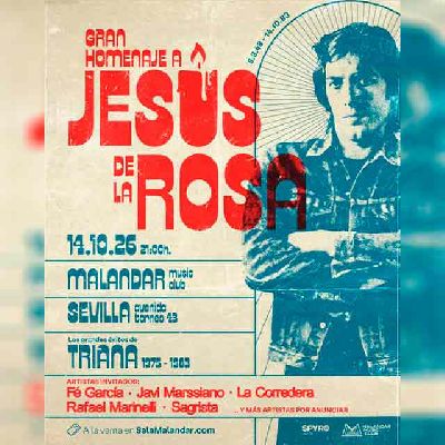 Cartel del concierto de homenaje a Jesús de la Rosa en Malandar Sevilla 2026