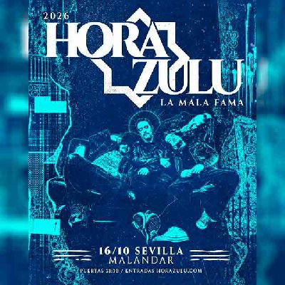 Cartel del concierto de Hora Zulu en Malandar Sevilla 2026