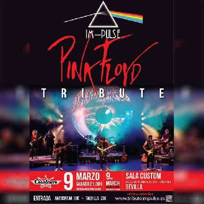 Cartel del concierto de Im-pulse (tributo a Pink Floyd) en Custom Sevilla 2024
