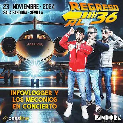 Cartel del concierto de InfoVlogger y Los Meconios en Pandora Sevilla 2024