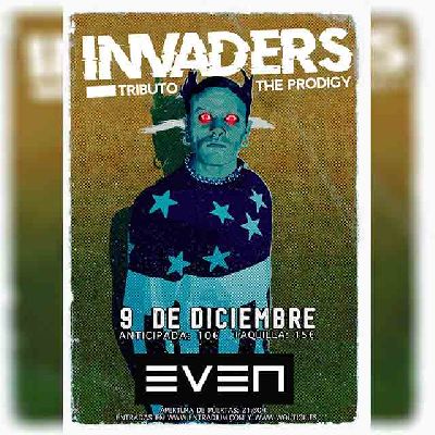 Cartel del concierto de Invaders (tributo a The Prodigy) en la Sala Even Sevilla 2022