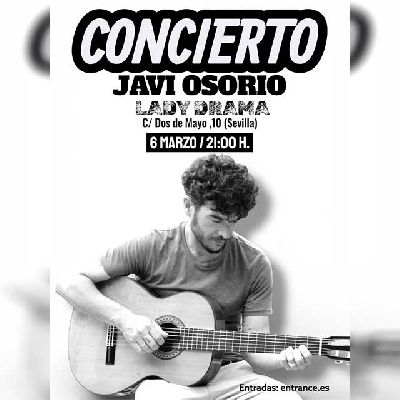 Cartel del concierto de Javi Osorio en Lady Drama Café Teatro Sevilla 2026