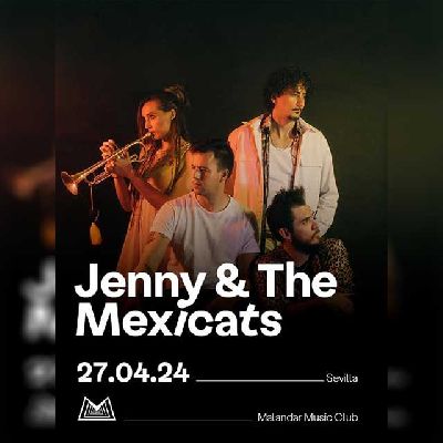 Cartel del concierto de Jenny and the Mexicats en Malandar Sevilla 2024