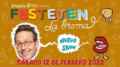 Cartel del espectáculo Festejen la broma de Joaquín Reyes en Sevilla 2022