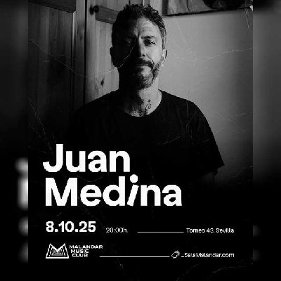 Cartel del concierto de Juan Medina en Malandar Sevilla 2025